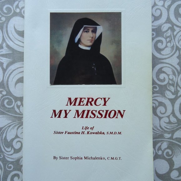 Other - Mercy My Mission Life Faustina Kowalska Religious